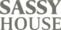 Sassy House